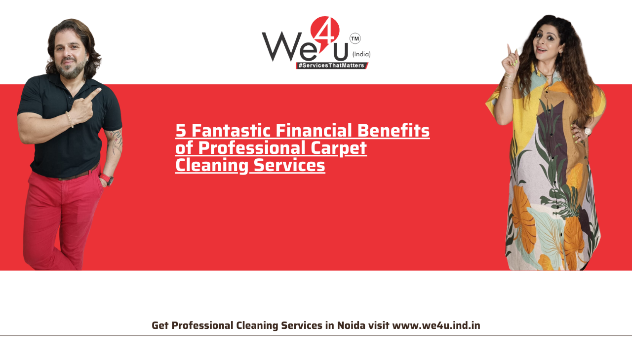 5 Fantastic Financial Benefits of Professional Carpet Cleaning Services