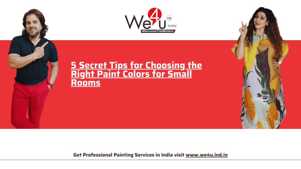 5 Secret Tips for Choosing the Right Paint Colors for Small Rooms